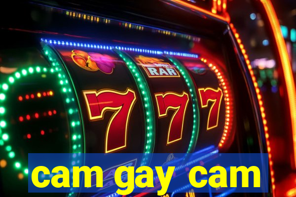 cam gay cam